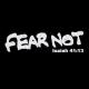 Fear Not